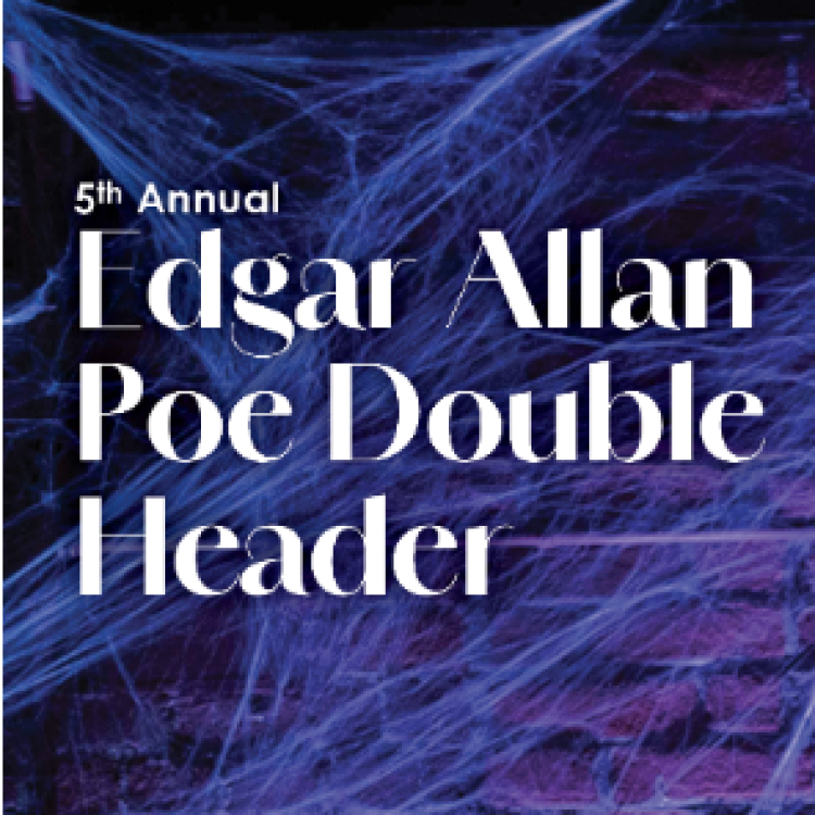 Hanover Theatre - Allan Poe Double Header
